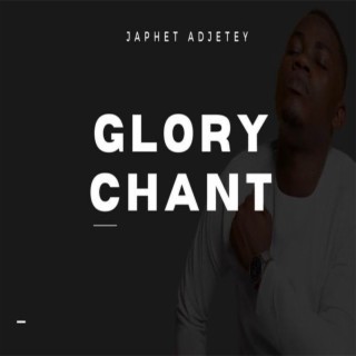 Glory Chant