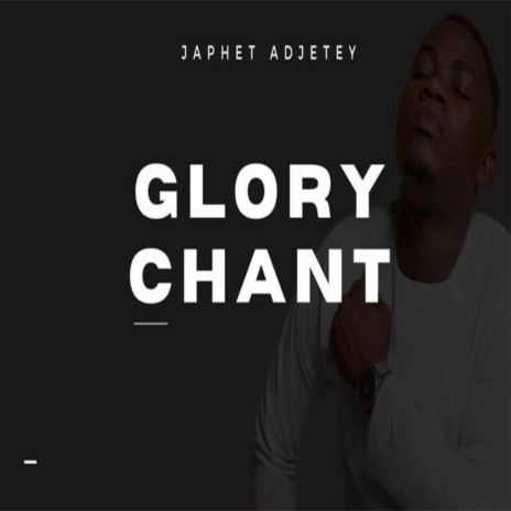 Glory Chant | Boomplay Music