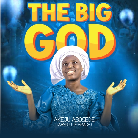 The Big God | Boomplay Music