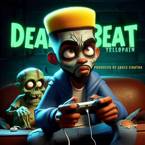 DEADBEAT | Boomplay Music