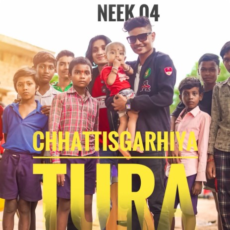 Chhattisgarhiya Tura | Boomplay Music