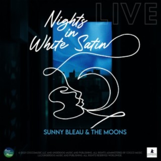 Nights In White Satin (feat. The Moons) [Live]