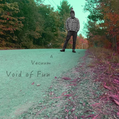 A Vacuum Void of Fun, Plugged In