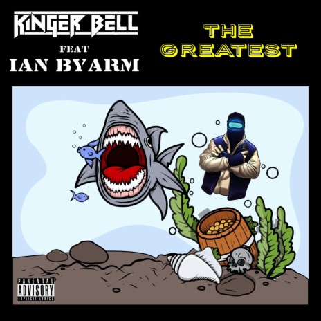 The Greatest ft. Ian Byarm | Boomplay Music