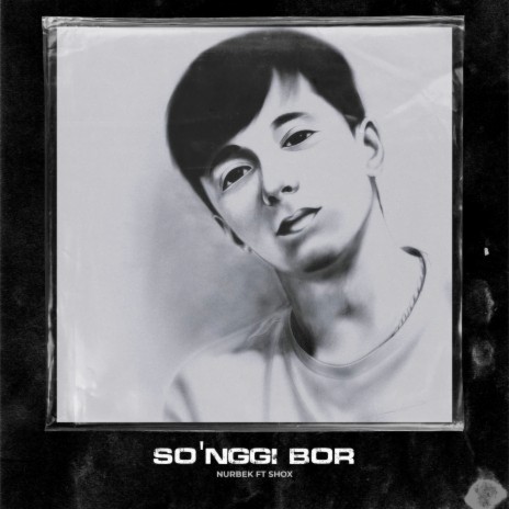 So'nggi Bor ft. Shox | Boomplay Music