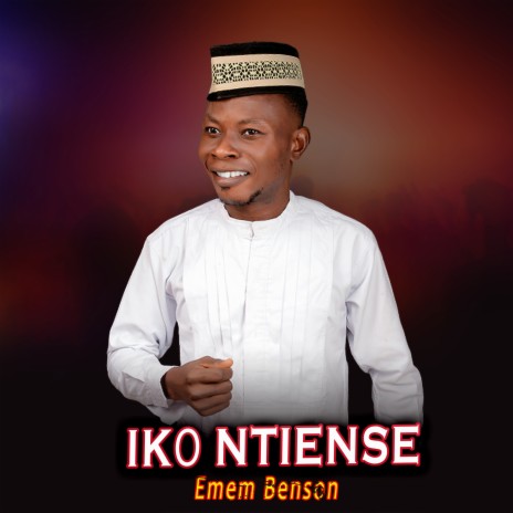 Iko Ntiense | Boomplay Music