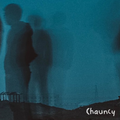 Chauncy | Boomplay Music