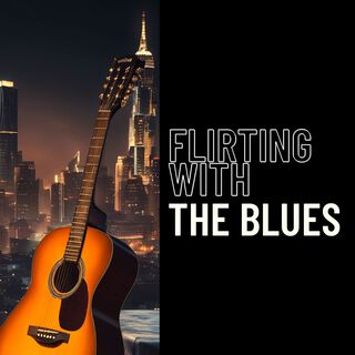 Flirting with the Blues - Smooth Guitar for Seductive Slow Nights