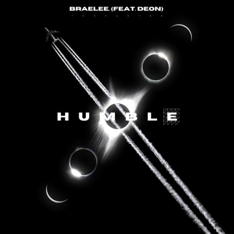 HUMBLE ft. DEON | Boomplay Music