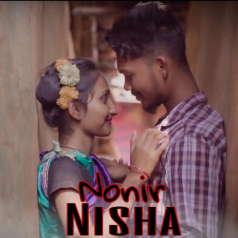 Nonir Nisha | Boomplay Music
