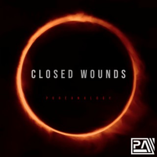 Closed Wounds