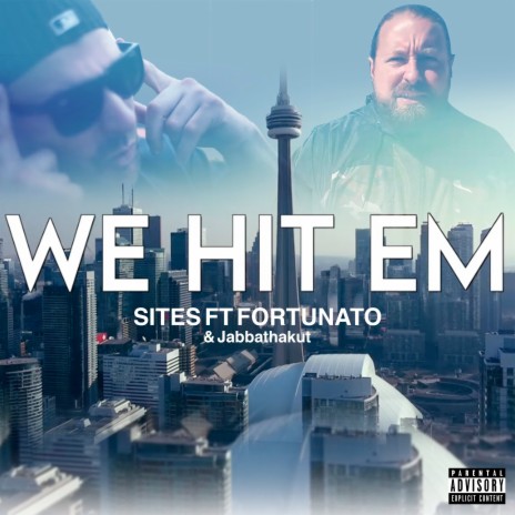 We Hit Em ft. Fortunato & Jabbathakut | Boomplay Music