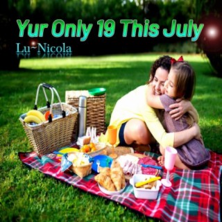 Yur Only 19 This July