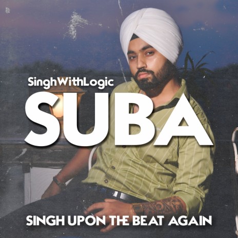 SUBA (Singh Upon the Beat Again) | Boomplay Music