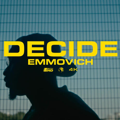 Decide | Boomplay Music