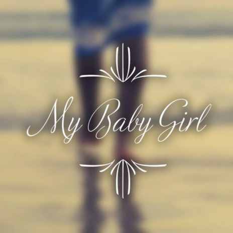 My Baby Girl ft. Bale Koroi | Boomplay Music