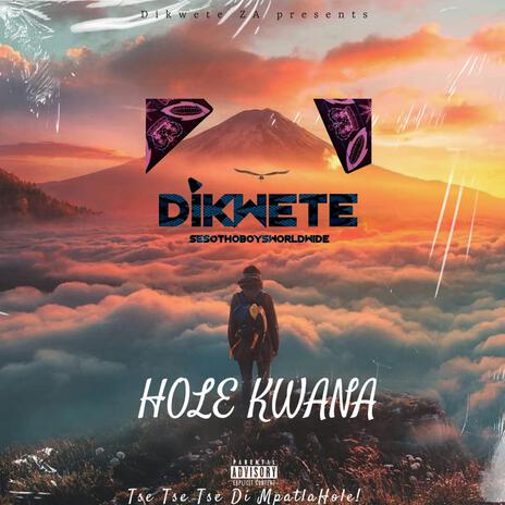 Hole Kwana | Boomplay Music