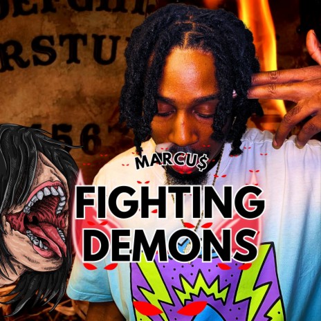 Fighting Demons | Boomplay Music