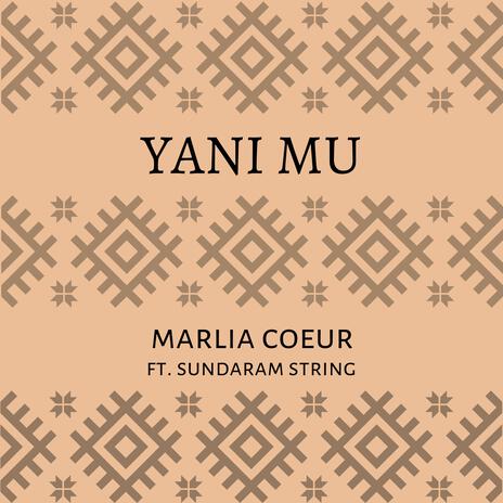 Yani mu ft. Sundaram String | Boomplay Music