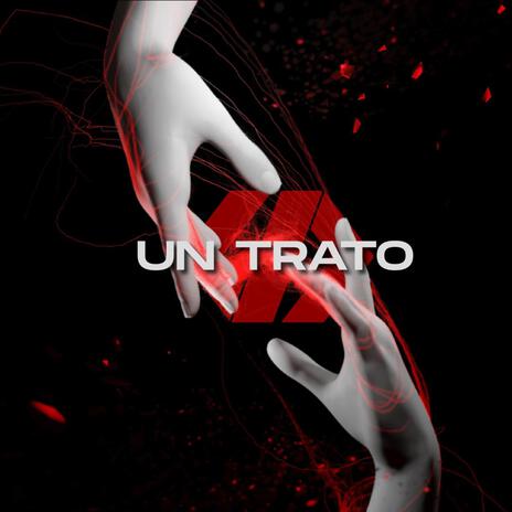 Un Trato | Boomplay Music