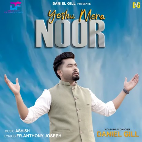 Yeshu Mera Noor | Boomplay Music