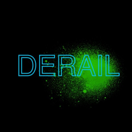 Derail | Boomplay Music