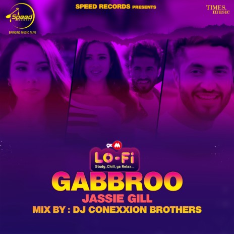 Gabbroo Lo-Fi Remix By DJ Conexxion Brothers ft. DJ Conexxion Brothers | Boomplay Music