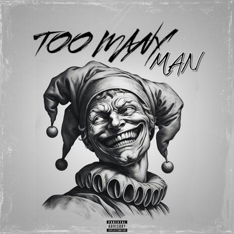 Too Many Man ft. Callum Marcel | Boomplay Music