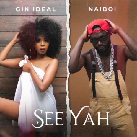 See Yah ft. Naiboi | Boomplay Music