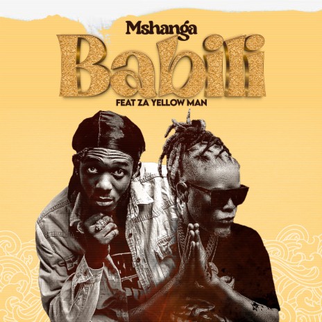 Babili ft. Za Yellow Man | Boomplay Music