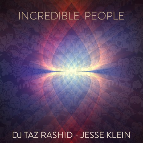 Incredible People ft. Jesse Klein | Boomplay Music