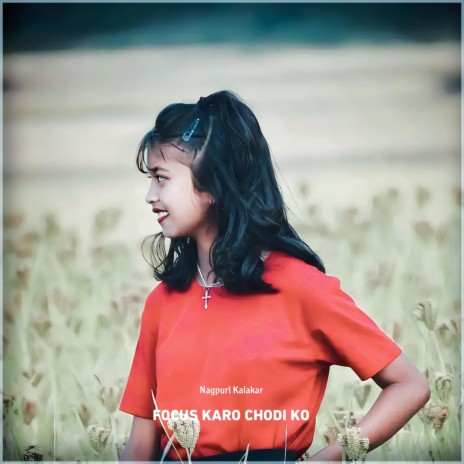 Focus Karo Chodi Ko | Boomplay Music