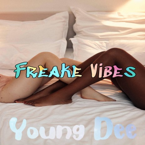 Freake Vibes | Boomplay Music