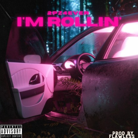 I'm Rollin' | Boomplay Music