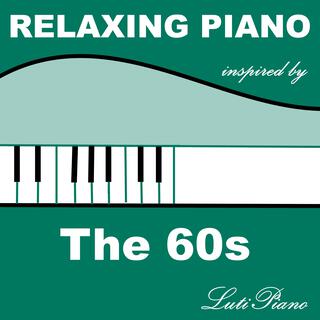 Relaxing Piano inspired by the 60s