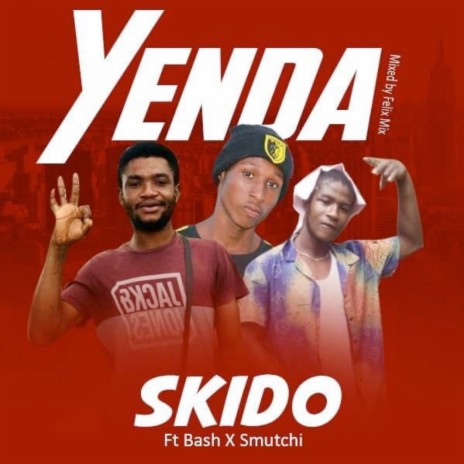 Yenda ft. Bash & Smutchi | Boomplay Music