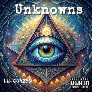 Unknowns lyrics | Boomplay Music