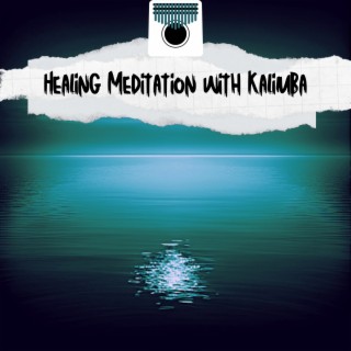 Healing Meditation with Kalimba: Relaxing Ambience for Yoga & Mindfulness