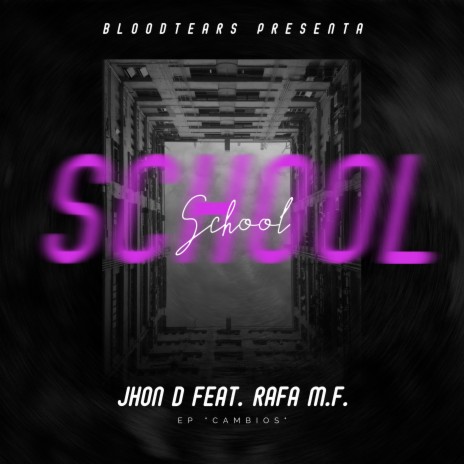 School ft. Rafa M.F. | Boomplay Music