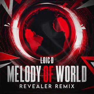 Melody of World (Revealer Remix)