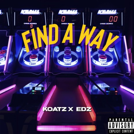 Find A Way ft. Edz | Boomplay Music