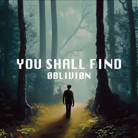 You Shall Find