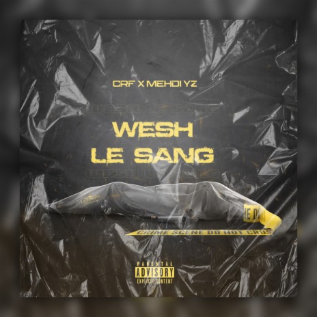 Wesh le sang ft. Mehdi YZ | Boomplay Music