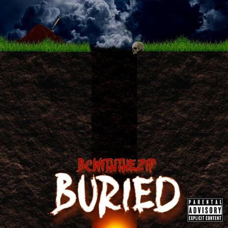 Buried | Boomplay Music