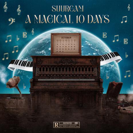 A MAGICAL 10 DAYS | Boomplay Music