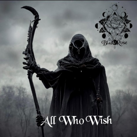 All Who Wish | Boomplay Music