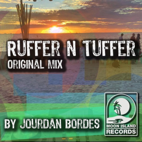 Ruffer n Tuffer (Original Mix) | Boomplay Music