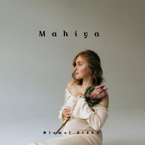 Mahiya (Instrumental) | Boomplay Music