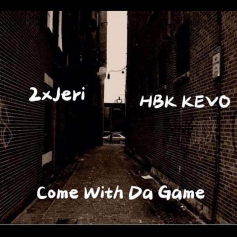 Come with da game ft. jerii2x