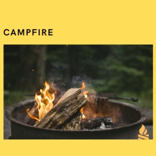 Campfire - Soothing Sounds for Calm, Meditation, and Restful Nights